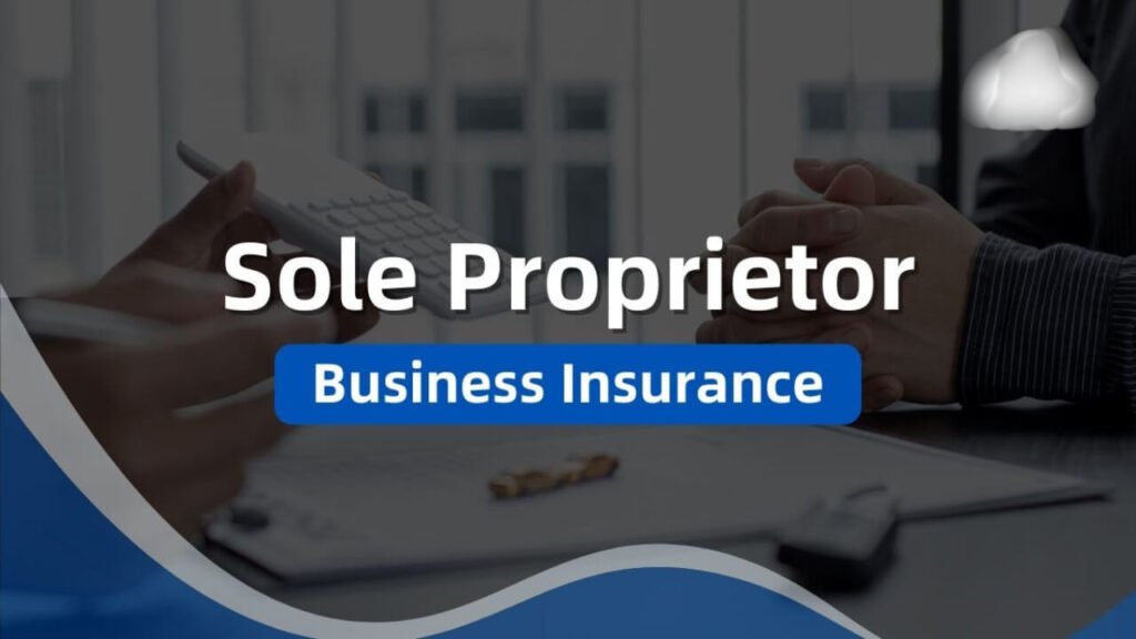 sole proprietor business insurance