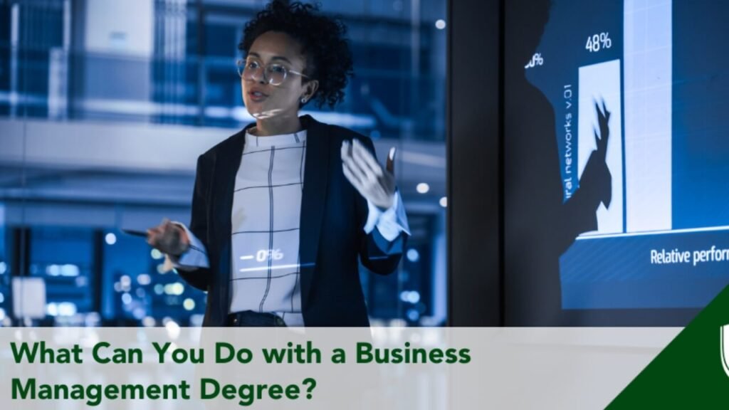 What can you do with a business management degree