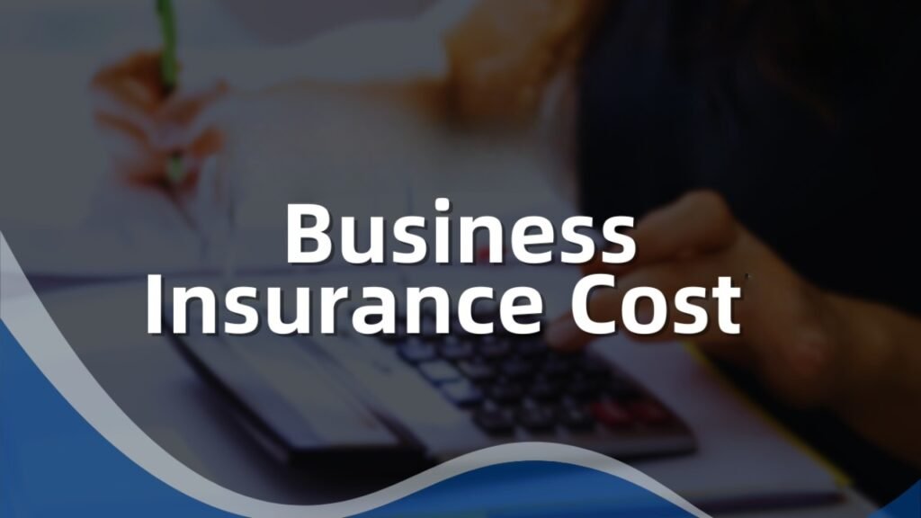 business insurance cost